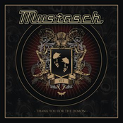 Mustasch: Thank You for the Demon