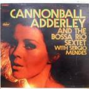 cannonball adderley and the bossa rio sextet