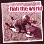 Let The World Right In by Half The World