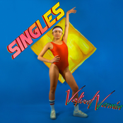 Valiant Vermin: Singles