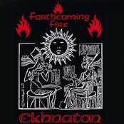 Ekhnaton by Forthcoming Fire