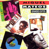 Miguel Mateos: Grandes Exitos