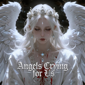 Angels Crying for Us