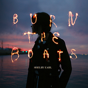 Shelby Earl: Burn The Boats