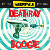 Weirdsville - Deathray Boogie