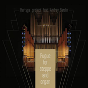 Hartyga: Fugue for Steppe with Organ