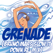 Grenade (Bruno Mars Slow It Down Re-Mix Tribute)