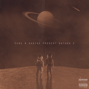 Fuse & Santae Present: Saturn 2