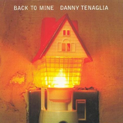 Back To Mine: Danny Tenaglia
