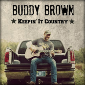 Buddy Brown: Keepin' it Country