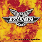 Dirty Pounding Gasoline by Motorjesus