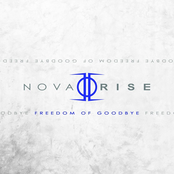 Nova Rise - Freedom of Goodbye