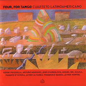 Cuarteto Latinoamericano: Four, For Tango