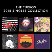 The Turbos: 2018 Singles Collection