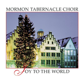 Mormon Tabernacle Choir: Joy to the World