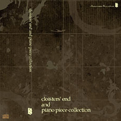 cloisters' end and piano piece collection