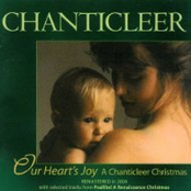 Chanticleer: Our Heart's Joy: A Chanticleer Christmas