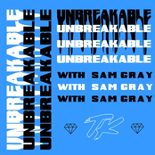 TELYKast: Unbreakable (with Sam Gray)