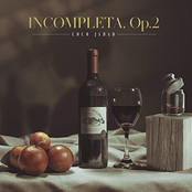 Incompleta, Op.2