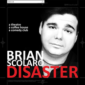 Brian Scolaro: Disaster