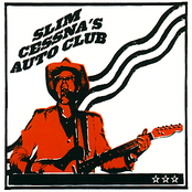 Slim Cessna's Auto Club: Slim Cessna's Auto Club