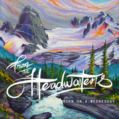 From The Headwaters