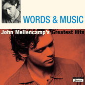 John Mellencamp: Words & Music: John Mellencamp's Greatest Hits