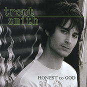 Trent Smith: Honest to God