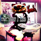 that's how I like it