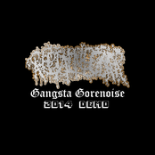 Gangsta Gorenoi$e