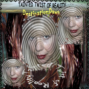 Tainted Twist of Reality