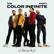 Last Night Saved My Life: The Color Infinite, Pt. 1