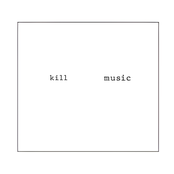 Kill Music EP
