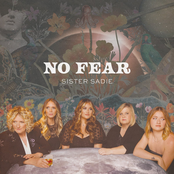 Sister Sadie: No Fear