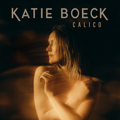 Katie Boeck: Calico