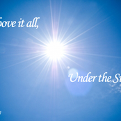 Above it all, Under the sun