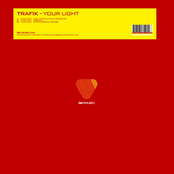 Your Light (original Mix) by Trafik