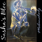 Sasha's Bloc: Melancholy