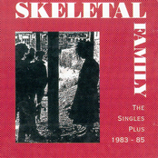 Skeletal Family: Best Of…: The Singles Plus 1983-85