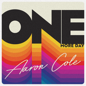 Aaron Cole: One More Day