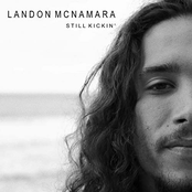 Landon McNamara: Still Kickin'