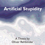 Artificial Stupidity