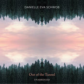 Danielle Eva Schwob: Out of the Tunnel (Unabridged)