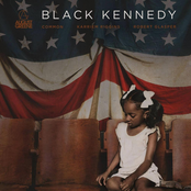 August Greene: Black Kennedy