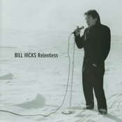 The Sanctity Of Life by Bill Hicks