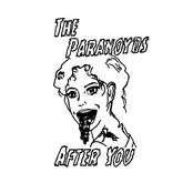 The Paranoyds: After You