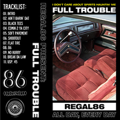Regal86: FULL TROUBLE