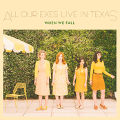 All Our Exes Live In Texas: When We Fall