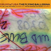 The Flying Ballerina by Drums & Tuba