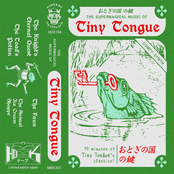The Supermagical Music of Tiny Tongue